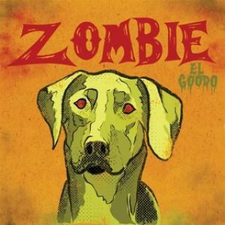 Zvok Zombie El Goodo