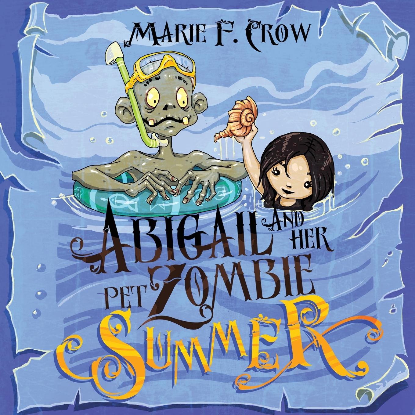 Knjiga Abigail and her Pet Zombie Marie F. Crow