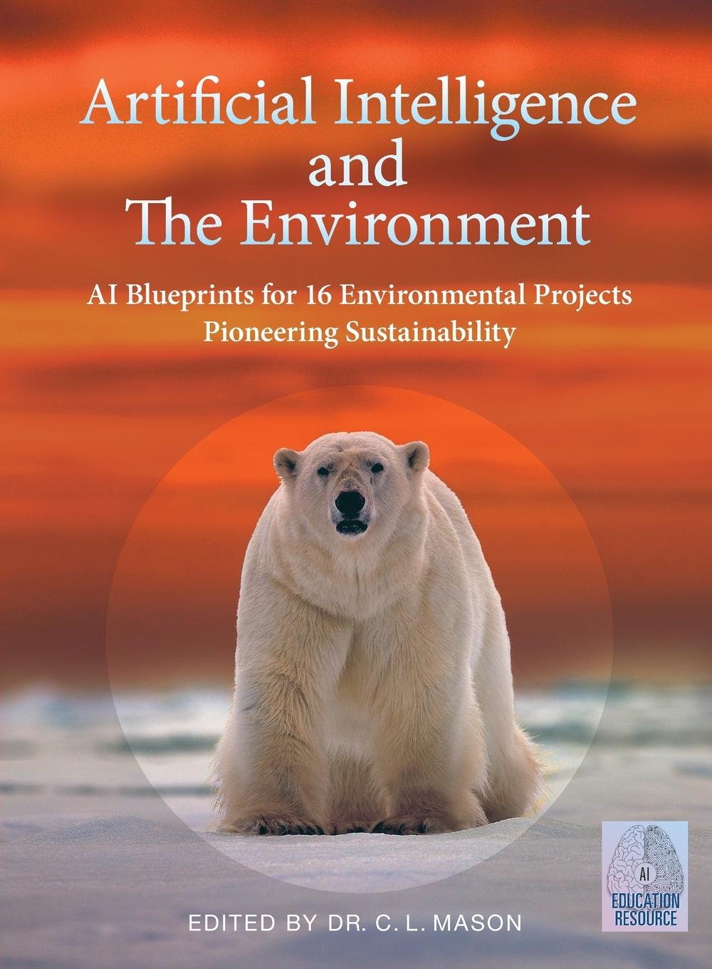 Knjiga Artificial Intelligence and The Environment Cindy Mason