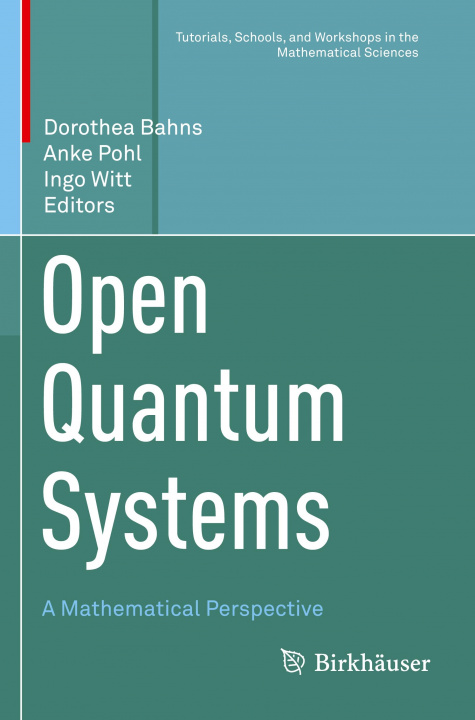 Книга Open Quantum Systems Anke Pohl