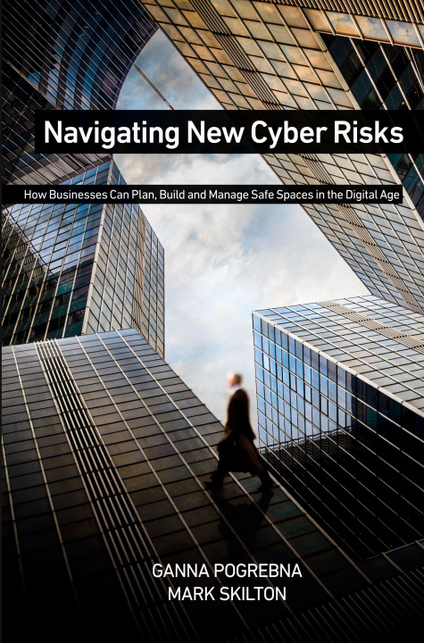 Knjiga Navigating New Cyber Risks Mark Skilton