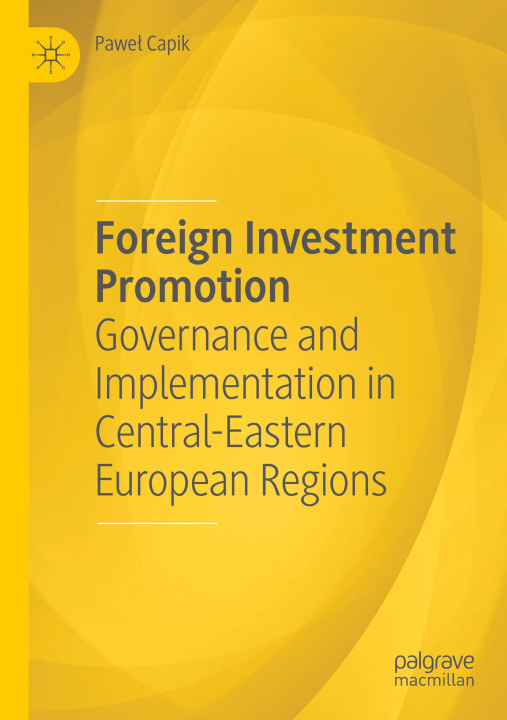 Książka Foreign Investment Promotion 