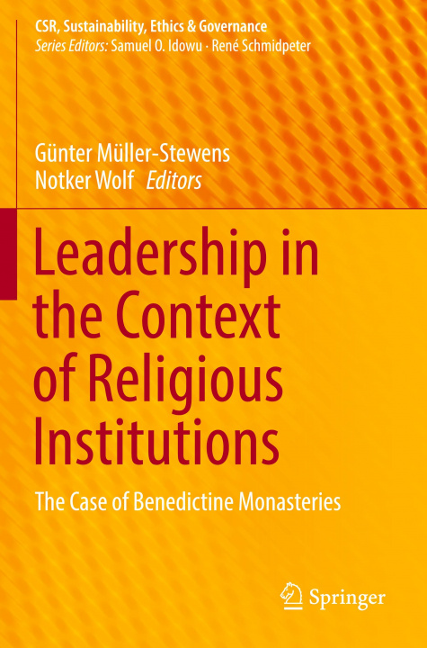Kniha Leadership in the Context of Religious Institutions Notker Wolf