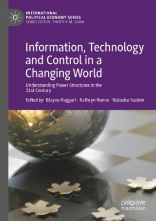 Buch Information, Technology and Control in a Changing World Kathryn Henne
