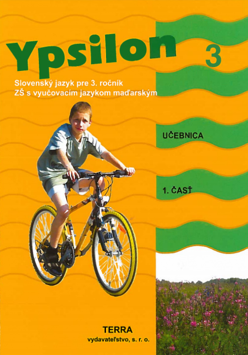 Könyv Ypsilon 3 - Učebnica 1. časť Anita Halászová