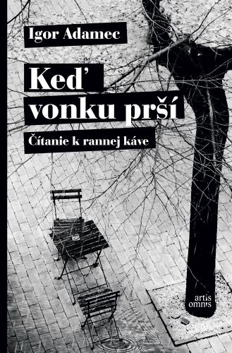 Книга Keď vonku prší Igor Adamec