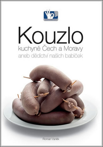 Книга Kouzlo kuchyně Čech a Moravy Roman Vaněk