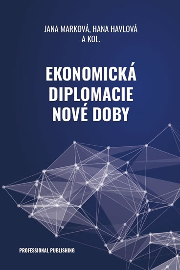 Książka Ekonomická diplomacie nové doby Hana Havlová