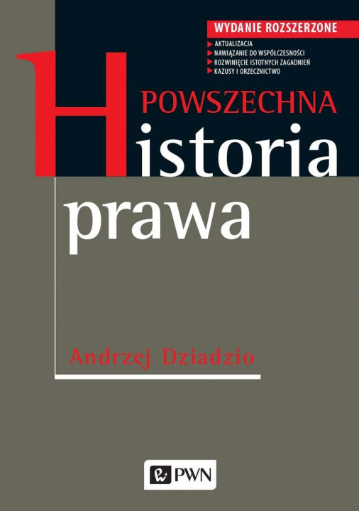 Carte Powszechna historia prawa. Wydanie rozszerzone Andrzej Dziadzio