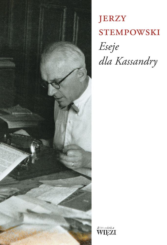 Kniha Eseje dla Kassandry Jerzy Stempowski