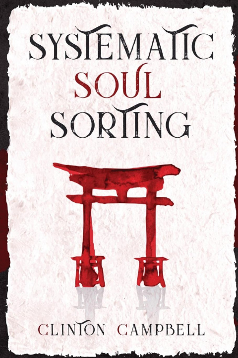 Knjiga Systematic Soul Sorting Clinton Campbell
