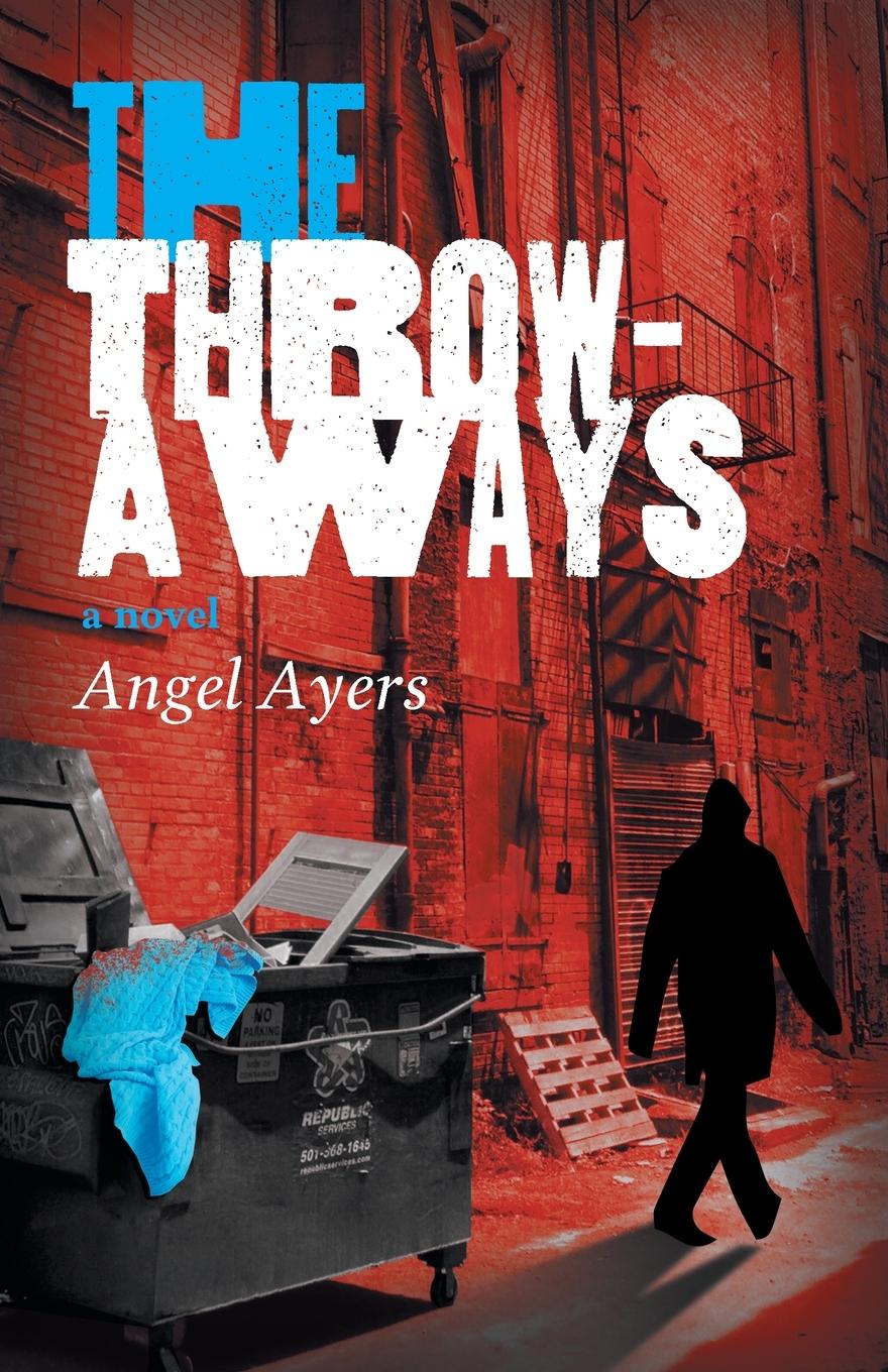 Knjiga Throwaways Angel Ayers