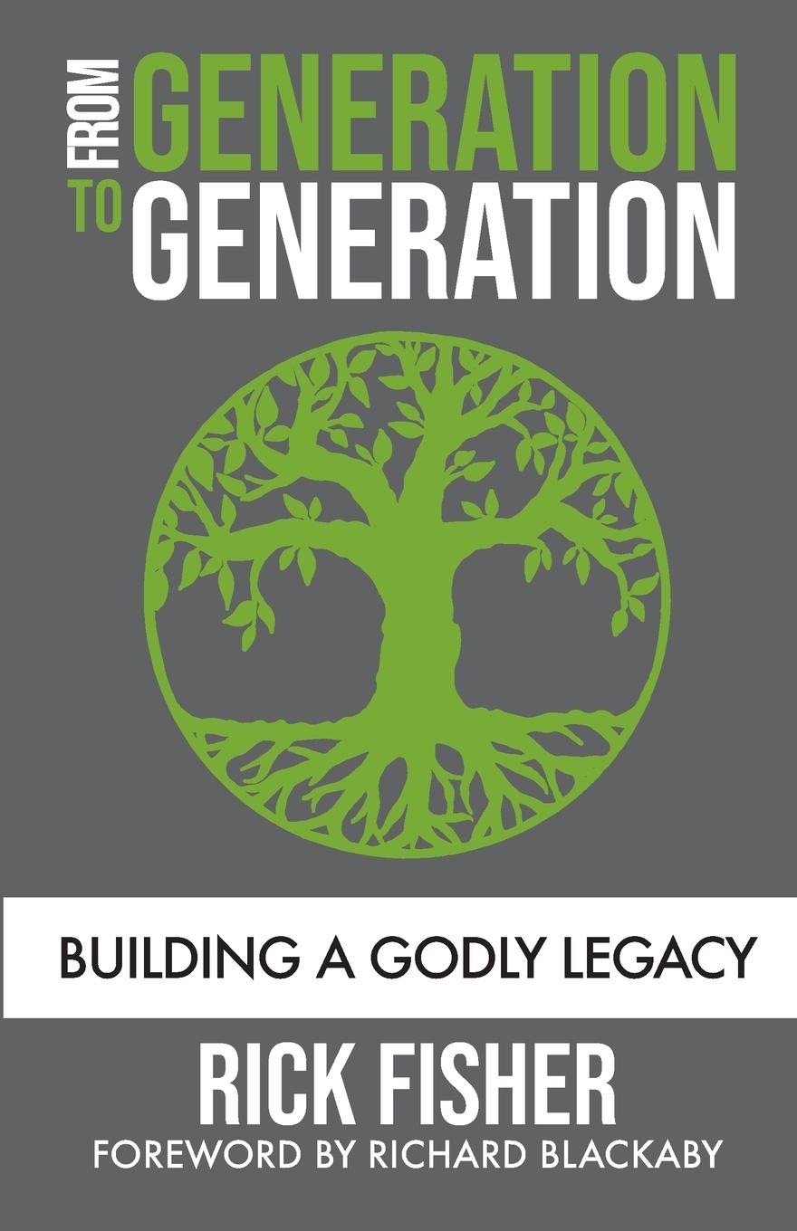 Knjiga From Generation to Generation Rick Fisher