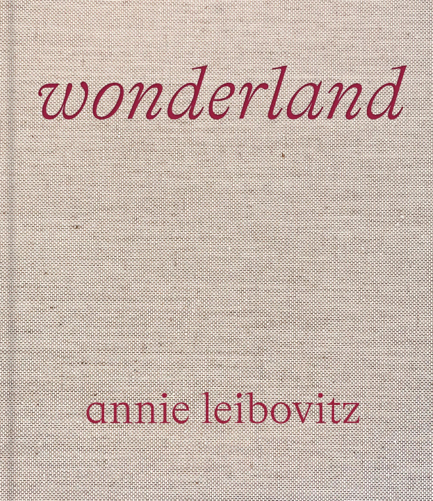 Carte Annie Leibovitz: Wonderland 