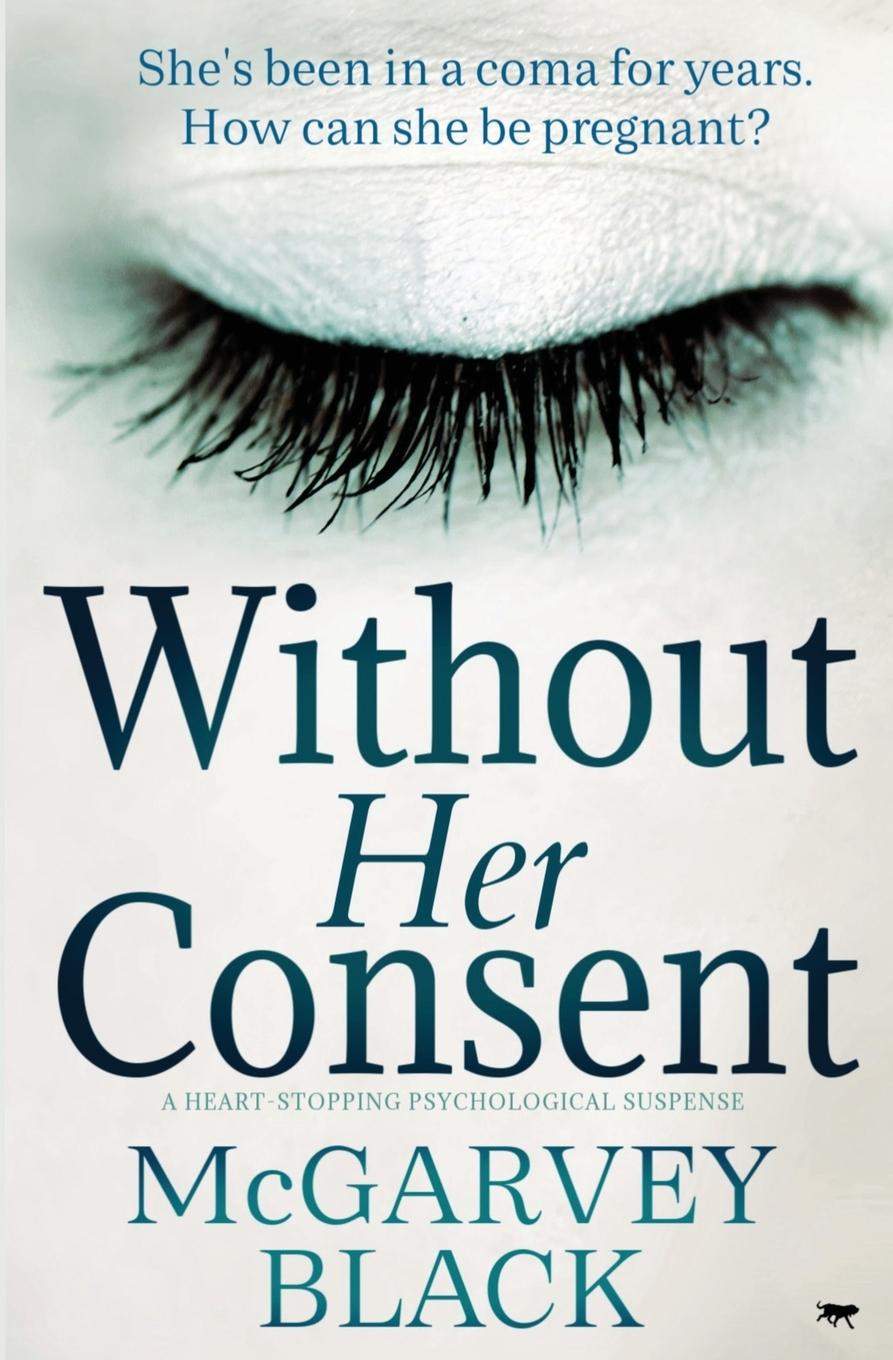 Knjiga Without Her Consent McGarvey Black
