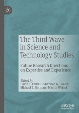 Kniha Third Wave in Science and Technology Studies Shannon N. Conley