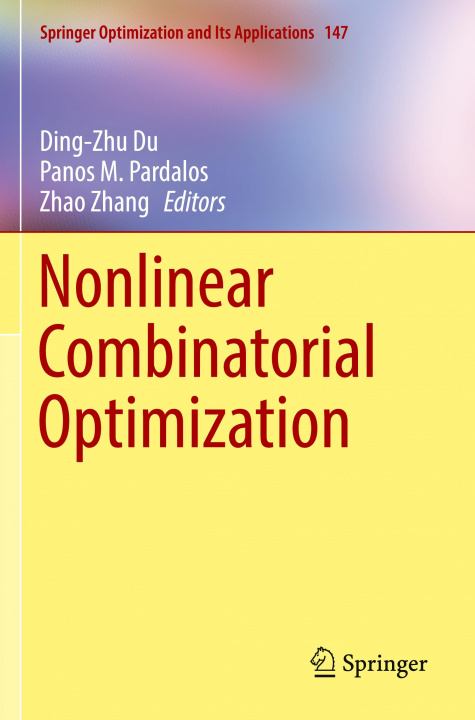 Knjiga Nonlinear Combinatorial Optimization Panos M. Pardalos