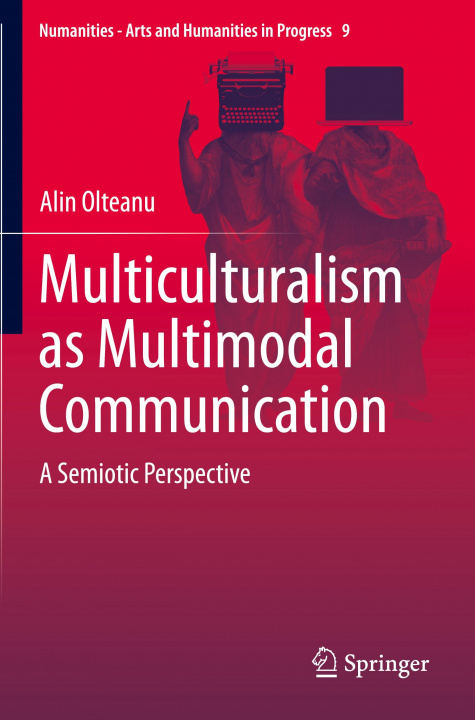 Libro Multiculturalism as Multimodal Communication Alin Olteanu