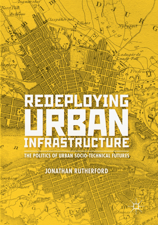 Book Redeploying Urban Infrastructure Jonathan Rutherford