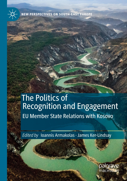 Kniha Politics of Recognition and Engagement James Ker-Lindsay