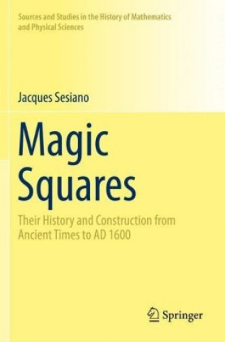 Knjiga Magic Squares Jacques Sesiano