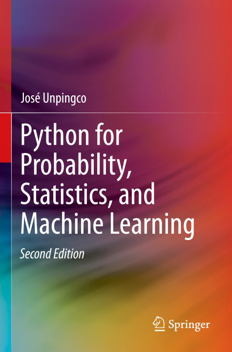 Книга Python for Probability, Statistics, and Machine Learning 