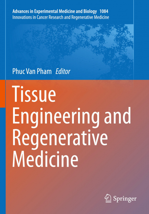 Carte Tissue Engineering and Regenerative Medicine 