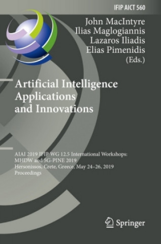 Carte Artificial Intelligence Applications and Innovations John Macintyre