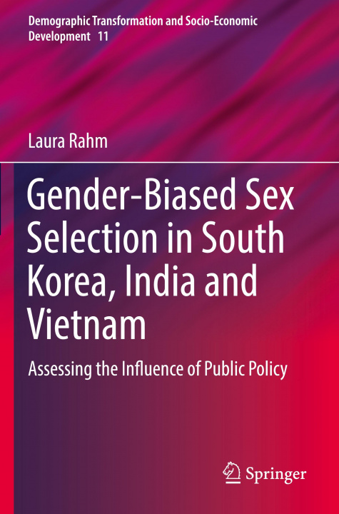 Книга Gender-Biased Sex Selection in South Korea, India and Vietnam 