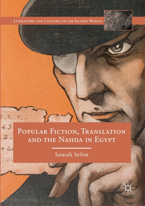Carte Popular Fiction, Translation and the Nahda in Egypt 