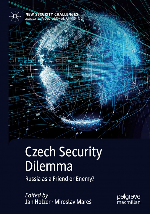 Knjiga Czech Security Dilemma Miroslav Mares
