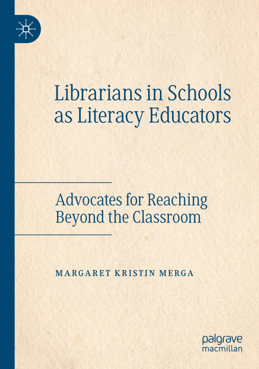 Könyv Librarians in Schools as Literacy Educators 