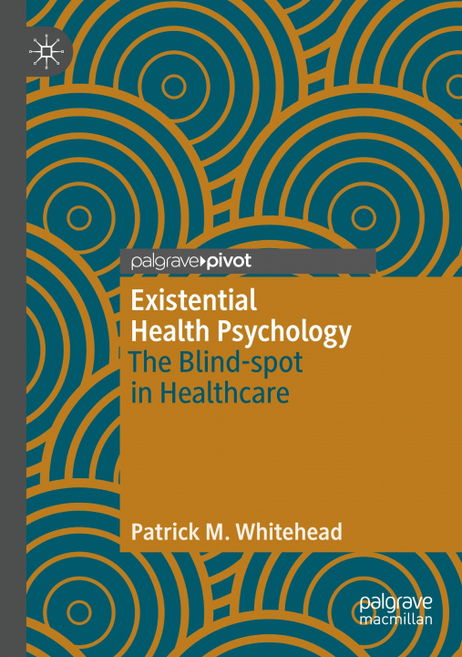 Livre Existential Health Psychology 