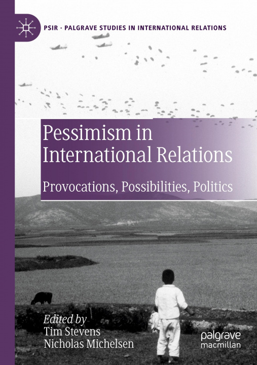 Kniha Pessimism in International Relations Tim Stevens
