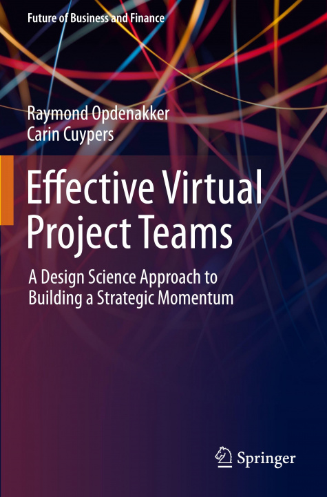 Knjiga Effective Virtual Project Teams Raymond Opdenakker