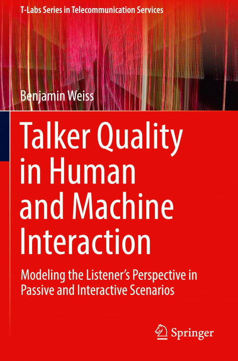 Book Talker Quality in Human and Machine Interaction Benjamin Weiss
