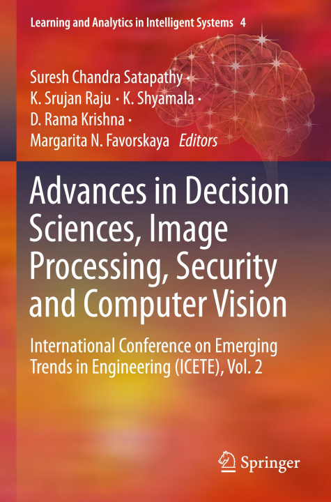 Knjiga Advances in Decision Sciences, Image Processing, Security and Computer Vision D. Rama Krishna
