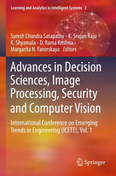 Knjiga Advances in Decision Sciences, Image Processing, Security and Computer Vision D. Rama Krishna