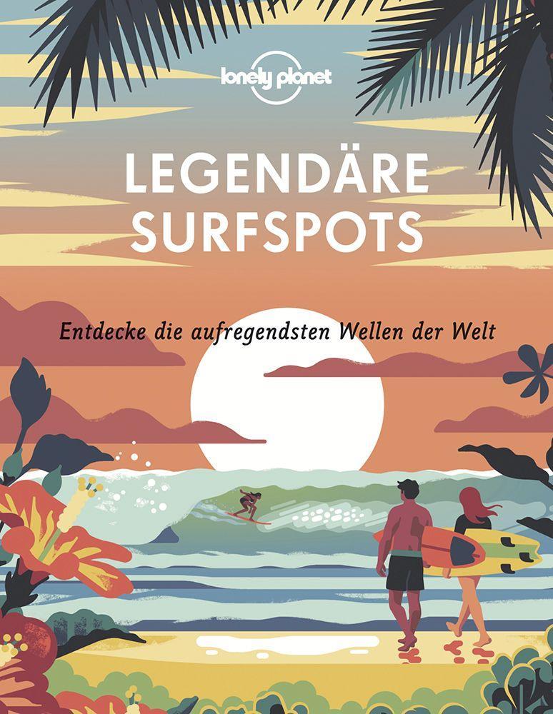 Carte Lonely Planet Bildband Legendäre Surfspots 
