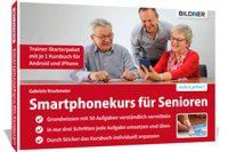 Knjiga Smartphonekurs für Senioren - Trainer-Starterpaket für Android und iOS 