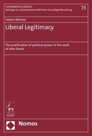 Livro Liberal Legitimacy Wenner
