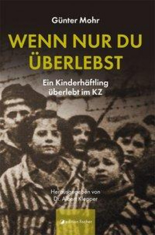Buch Wenn nur du überlebst Albert Klepper