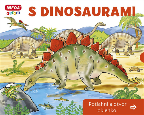 Книга S dinosaurami Potiahni a otvor okienko neuvedený autor