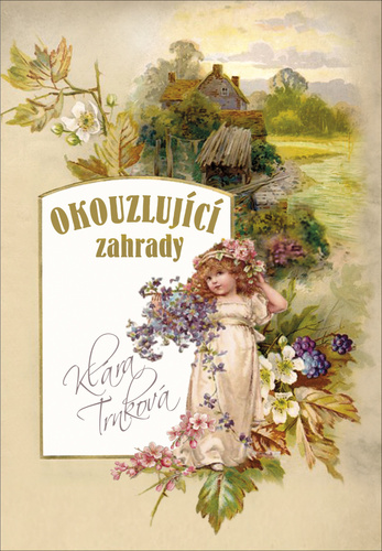 Книга Okouzlující zahrady Klára Trnková