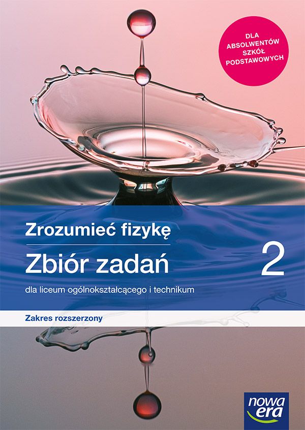 Książka Nowe fizyka zrozumieć fizykę zbiór zadań 2 liceum i technikum zakres rozszerzony 66469 Bogdan Mendel