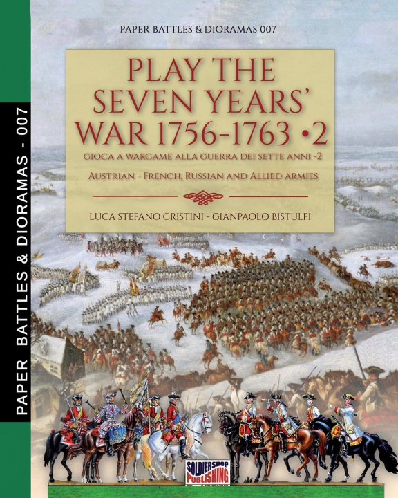 Kniha Play the Seven Years' War 1756-1763 - Vol. 2 