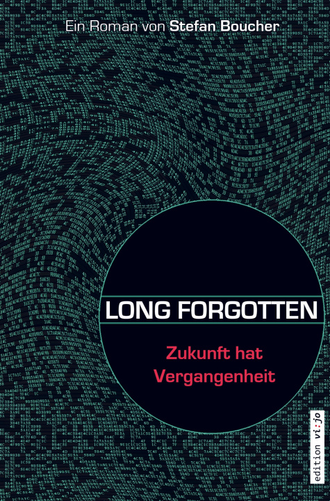 Knjiga LONG FORGOTTEN (Roman, Hardcover) Stefan Boucher Stefan Piasecki
