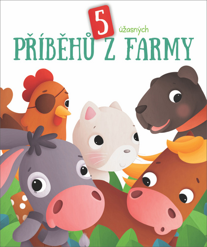 Kniha 5 úžasných příběhů z farmy 