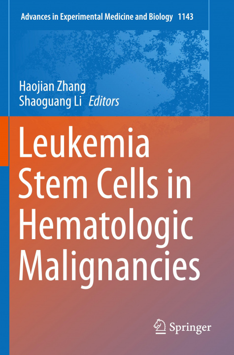 Boek Leukemia Stem Cells in Hematologic Malignancies Haojian Zhang