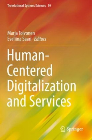 Carte Human-Centered Digitalization and Services Marja Toivonen